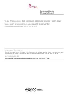Le financement des politiques sportives locales : sport pour tous, sport professionnel, une dualité à réinventer - article ; n°1 ; vol.25, pg 65-75