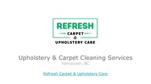 Upholstery Care And Carpet Cleaning - Vancouver BC