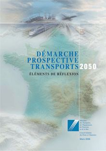 Démarche prospective transports - 2050 - Eléments de réflexion