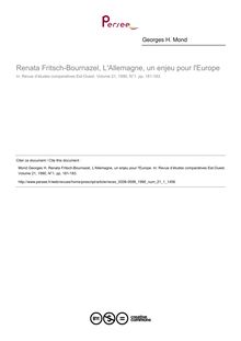 Renata Fritsch-Bournazel, L Allemagne, un enjeu pour l Europe  ; n°1 ; vol.21, pg 181-183