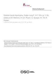 Epistula Iacobi Apocrypha. Codex Jung F. Ir-F. VIIIv (p. 1-16) ediderunt M. Malinine, H.-Ch. Puech, G. Quispel, W. Till, R. Kasser  ; n°2 ; vol.179, pg 209-214