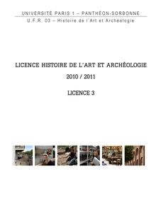 LICENCE HISTOIRE DE L ART ET ARCHÉOLOGIE 2010 / 2011 LICENCE 3