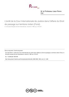 L arrêt de la Cour Internationale de Justice dans l affaire du Droit de passage sur territoire indien (Fond) - article ; n°1 ; vol.6, pg 315-337