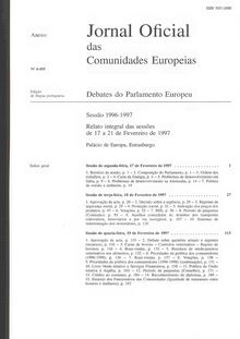 Jornal Oficial das Comunidades Europeias Debates do Parlamento Europeu Sessão 1996-1997. Relato integral das sessões de 17 a 21 de Fevereiro de 1997