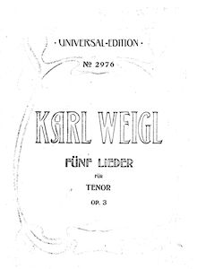 Partition No.1, Nos.3—5, Fünf chansons, Weigl, Karl