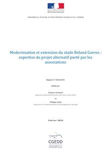 Modernisation et extension du stade Roland Garros : expertise du projet alternatif porté par les associations