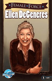 Female Force: Ellen DeGeneres