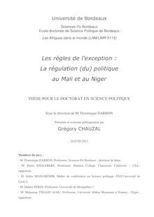Les règles de l’exception : la régulation (du) politique au Mali et au Niger, The rules of exception : the regulation of politics in Mali and Niger