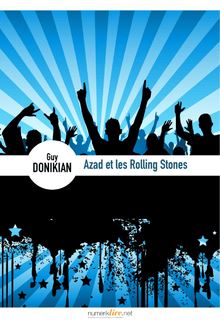 Azad et les Rolling Stones de Guy Donikian