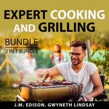 Expert Cooking and Grilling Bundle, 2 in 1 Bundle: Grill and Barbeque and On Food and Cooking