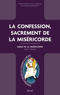 La confession, sacrement de la Miséricorde