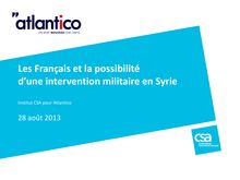 CSA : Les Français et la possibilité d’une intervention militaire en Syrie