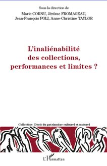 L inéliénabilité des collections, performances et limites ?