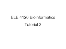 ELE 4120 Bioinformatics Tutorial 1