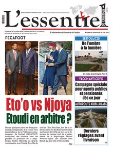 L’Essentiel du Cameroun n°369 – du mercredi 10 novembre 2021