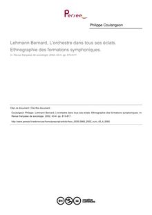 Lehmann Bernard, L orchestre dans tous ses éclats. Ethnographie des formations symphoniques.  ; n°4 ; vol.43, pg 813-817