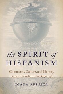 The Spirit of Hispanism