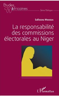 La responsabilité des commissions électorales au Niger