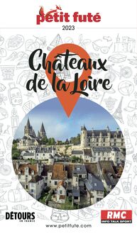 CHÂTEAUX DE LA LOIRE 2023 Petit Futé