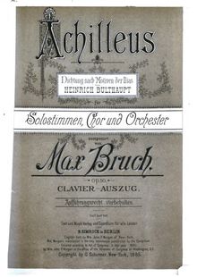 Partition complète, Achilleus, Op.50, Bruch, Max