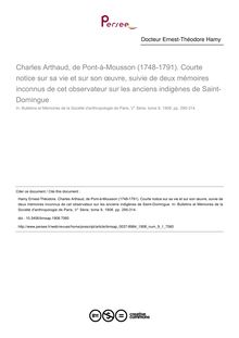 Charles Arthaud, de Pont-à-Mousson (1748-1791). Courte notice sur sa vie et sur son œuvre, suivie de deux mémoires inconnus de cet observateur sur les anciens indigènes de Saint-Domingue - article ; n°1 ; vol.9, pg 295-314