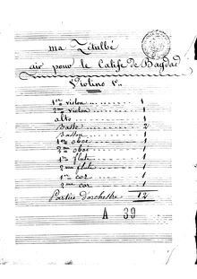 Partition violons I, Le calife de Bagdad, Opéra comique en un acte par François Adrien Boieldieu