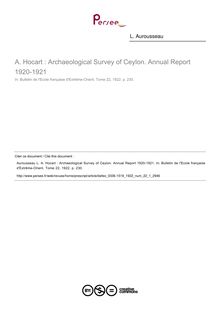 A. Hocart : Archaeological Survey of Ceylon. Annual Report 1920-1921 - article ; n°1 ; vol.22, pg 230-230