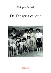De Tanger à ce jour