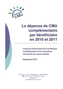 La dépense de CMU complémentaire par bénéficiaire en 2010 et 2011