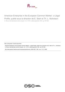 American Enterprise in the European Common Market : a Légal Profile, publié sous la direction de E. Stein et Th. L. Nicholson - note biblio ; n°3 ; vol.13, pg 647-648