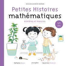 Petites histoires mathématiques : nombres et mesures