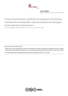 Firmes transnationales, problèmes de coopération économique internationale et déséquilibre actuel du système des échanges et des paiements internationaux - article ; n°4 ; vol.10, pg 75-89