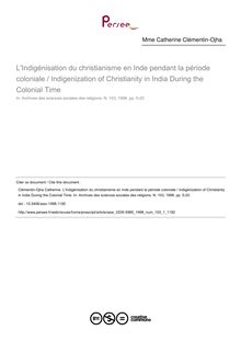L Indigénisation du christianisme en Inde pendant la période coloniale / Indigenization of Christianity in India During the Colonial Time - article ; n°1 ; vol.103, pg 5-20