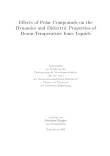 Effects of polar compounds on the dynamics and dielectric properties of room-temperature ionic liquids [Elektronische Ressource] / vorgelegt von Johannes Hunger