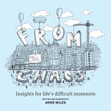 From The Chaos - Insights for life s difficult moments