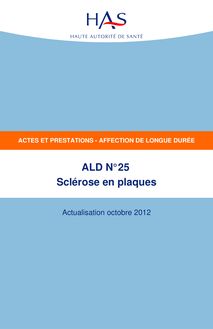 ALD n°25 - Sclérose en plaques - ALD n° 25 - Actes et prestations sur la sclérose en plaques - Actualisation octobre 2012