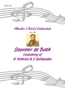 Partition complète, Souvenir de Bath consisting of 6 valses et 2 Gallopades