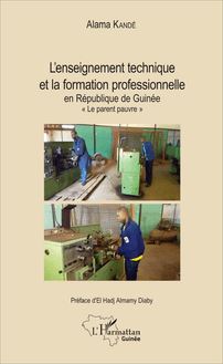 L enseignement technique et la formation professionnelle en République de Guinée
