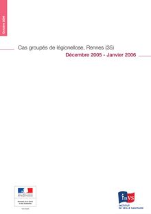 Cas groupés de légionellose, Rennes (35) : décembre 2005 - janvier 2006