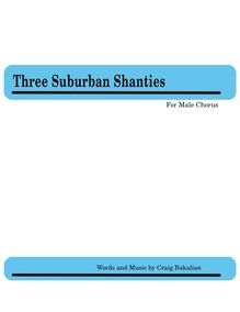 Partition complète, Suburban Shanties, Bakalian, Craig