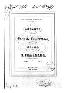 Partition complète, Andante final de Lucie de Lammermoor, varié pour piano par Sigismond Thalberg