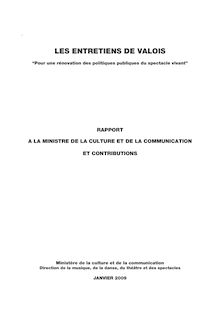 Les entretiens de Valois - « Pour une rénovation des politiques publiques du spectacle vivant »