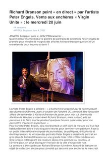 Richard Branson peint « en direct » par l artiste Peter Engels. Vente aux enchères « Virgin Unite » : le mercredi 20 juin
