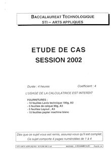 Etude de cas 2002 S.T.I (Arts Appliqués) Baccalauréat technologique