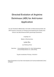 Directed evolution of arginine deiminase (ADI) for anti-tumor application [Elektronische Ressource] / vorgelegt von Leilei Zhu
