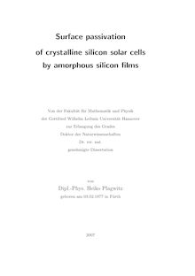 Surface passivation of crystalline silicon solar cells by amorphous silicon films [Elektronische Ressource] / von Heiko Plagwitz