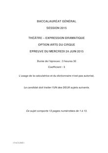 Bac 2015: sujet Théâtre - Expression Dramatique option Arts du cirque Bac Général !