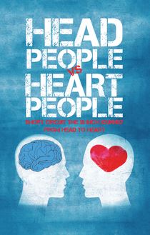 HEAD PEOPLE VS HEART PEOPLE