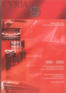1952-2002 Quincuagésimo aniversario del Tribunal de Justicia de las Comunidades europeas