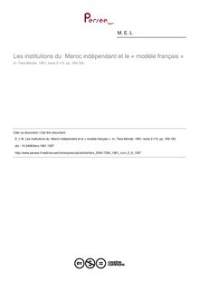 Les institutions du  Maroc indépendant et le « modèle français » - article ; n°6 ; vol.2, pg 169-182